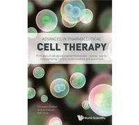 Advances In Pharmaceutical Cell Therapy: Principles Of Cell-Based Biopharmaceuticals (Hardcover) Ralf Huss, Christine Guenther, Andrea Hauser (Auteur)