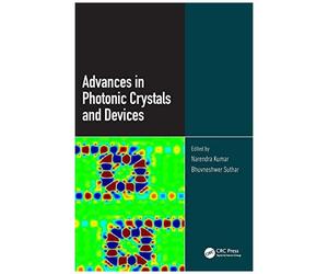 Advances In Photonic Crystals And Devices