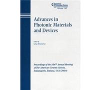 Advances in Photonic Materials and Devices