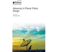 Advances in Planar Filters Design by Edited by Jiasheng Hong Edited by Jiasheng Hong (Auteur)