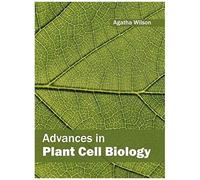 Advances In Plant Cell Biology