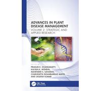 Advances in Plant Disease Management Volume II