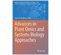 Advances In Plant Omics And Systems Biology Approaches