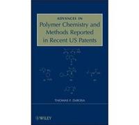 Advances in Polymer Chemistry and Methods Reported in Recent US Patents by Thomas F. DeRosa Hardcover Book Thomas F. Derosa (Auteur)