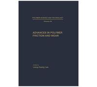 Advances In Polymer Friction And Wear
