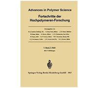 Advances In Polymer Science / Fortschritte Der Hochpolymeren-Forschung