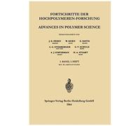 Advances In Polymer Science / Fortschritte Der Hochpolymeren-Forschung