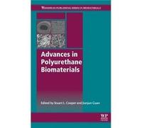 Advances in Polyurethane Biomaterials by Stuart L. Cooper Stuart L. Cooper (Auteur)