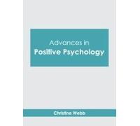 Advances In Positive Psychology