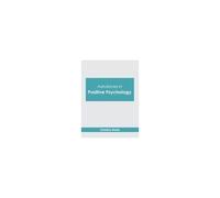 Advances In Positive Psychology