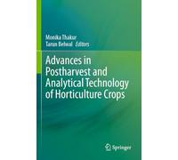 Advances in Postharvest and Analytical Technology of Horticulture Crops