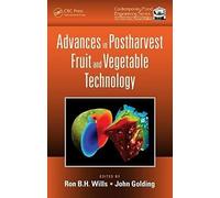 Advances In Postharvest Fruit And Vegetable Technology