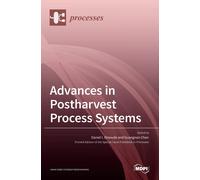 Advances In Postharvest Process Systems
