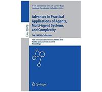 Advances In Practical Applications Of Agents, Multi-Agent Systems, And Complexity: The Paams Collection