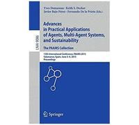 Advances In Practical Applications Of Agents, Multi-Agent Systems, And Sustainability: The Paams Collection