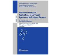 Advances In Practical Applications Of Survivable Agents And Multi-Agent Systems: The Paams Collection