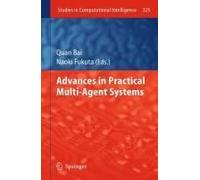 Advances In Practical Multi-Agent Systems