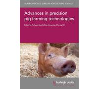 Advances in Precision Pig Farming Technologies