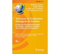 Advances in Production Management Systems. Production Management Systems for Volatile, Uncertain, Complex, and Ambiguous Environments