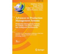 Advances in Production Management Systems. Production Management Systems for Volatile, Uncertain, Complex, and Ambiguous Environments