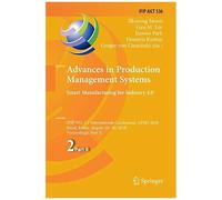Advances In Production Management Systems. Smart Manufacturing For Industry 4.0