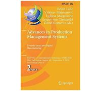 Advances In Production Management Systems. Towards Smart And Digital Manufacturing