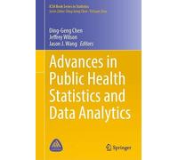 Advances in Public Health Statistics and Data Analytics