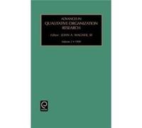 Advances in Qualitative Organization Research