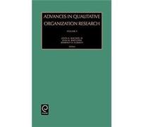 Advances in Qualitative Organization Research J. A. Wagner, Jean M. Bartunek, Kimberly D. Elsbach (Auteur)