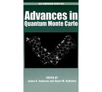 Advances In Quantum Monte Carlo