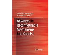 Advances In Reconfigurable Mechanisms And Robots I