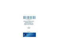 Advances In Regenerative Medicine: Role Of Nanotechnology, And Engineering Principles