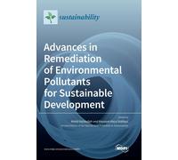 Advances In Remediation Of Environmental Pollutants For Sustainable Development