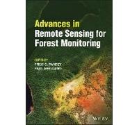 Advances In Remote Sensing For Forest Monitoring