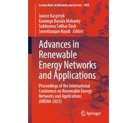 Advances in Renewable Energy Networks and Applications: Proceedings of the International Conference on Renewable Energy Networks and Applications (ARENA-2025)