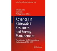 Advances in Renewable Resources and Energy Management: Proceedings of the 5th International Conference on IEMRE 2025