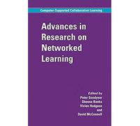 Advances In Research On Networked Learning