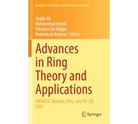 Advances in Ring Theory and Applications: WARA22, Messina, Italy, July 18-20, 2022