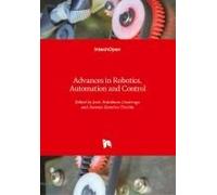 Advances In Robotics, Automation And Control