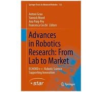 Advances In Robotics Research: From Lab To Market