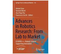 Advances In Robotics Research: From Lab To Market