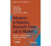 Advances In Robotics Research: From Lab To Market