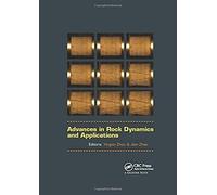 Advances In Rock Dynamics And Applications