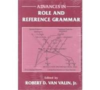 Advances in Role and Reference Grammar, Amsterdam Studies in the Theory and History of Linguistic Science, Series iV-Current Issues in Linguistic the