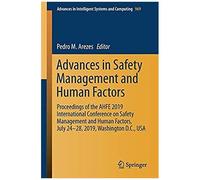 Advances In Safety Management And Human Factors