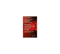 Advances In Security, Networks, And Internet Of Things