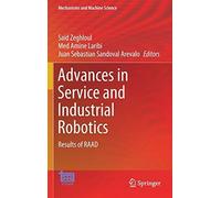 Advances In Service And Industrial Robotics