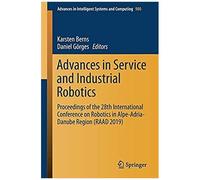 Advances In Service And Industrial Robotics