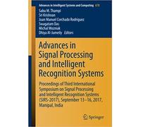 Advances In Signal Processing And Intelligent Recognition Systems