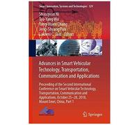 Advances In Smart Vehicular Technology, Transportation, Communication And Applications